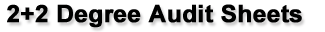 2+2 Degree Audit Sheets