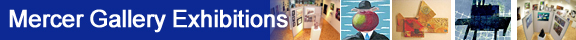 Mercer Gallery Exhibitions