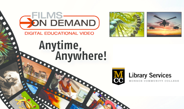 Film strips with text, "Films On Demand: Digital educational video, anytime, anywhere!"