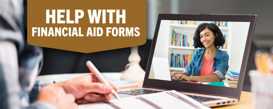 Live Help with Financial Aid Forms