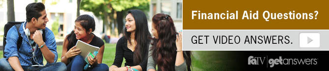 Financial Aid Questions? Click here Watch our informational videos